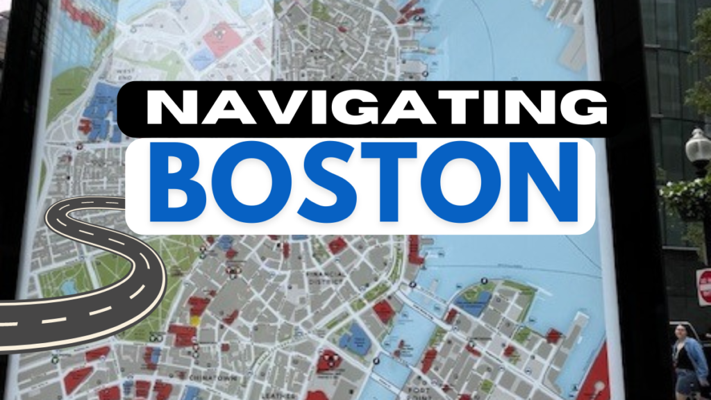 Navigating Boston