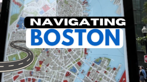 Navigating Boston